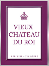 Load image into Gallery viewer, Vieux Chateau Du Roi Winemaking Wine Labels