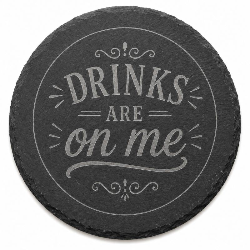 "Drinks Are on Me" Laser Engraved Coasters – Cork, Wood & Slate Stone Drink Coasters | Individual, Set of 4 or Set of 5 with Holder