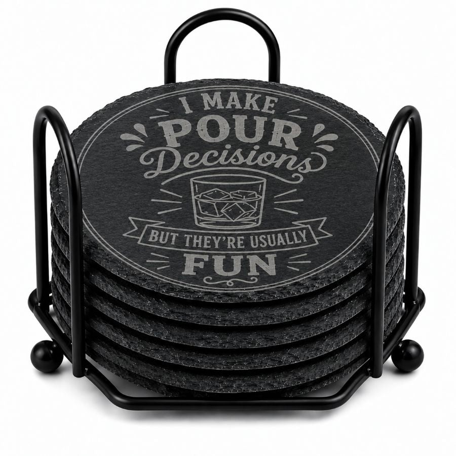 "I Make Pour Decisions" Custom Laser Engraved Coasters – Cork, Wood & Slate Stone