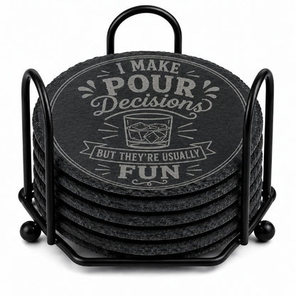 "I Make Pour Decisions" Custom Laser Engraved Coasters – Cork, Wood & Slate Stone