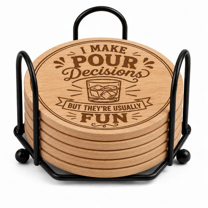 "I Make Pour Decisions" Custom Laser Engraved Coasters – Cork, Wood & Slate Stone